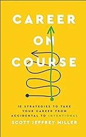 Career on Course — Scott Jeffrey Miller